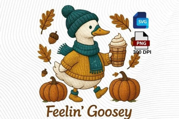 Feelin Goosey Duck Fall SVG PNG Cozy